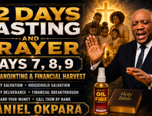 12 Days Fasting & Prayer (Week 3) | Day 7-9 | Lay Hands, Call Them By Name, and Command…