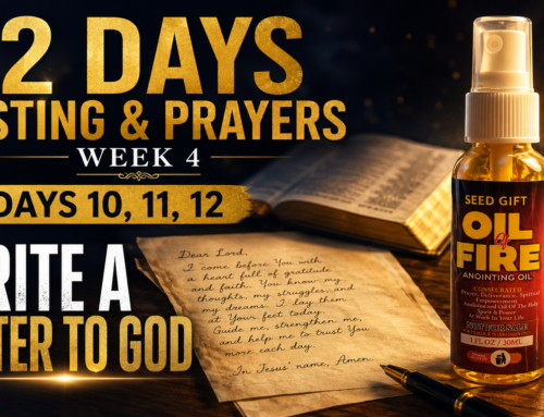 12 Days Fasting and Prayer (Week 4) | Days 10-12 | Write a Letter to God | Reverse Every Evil Judgement